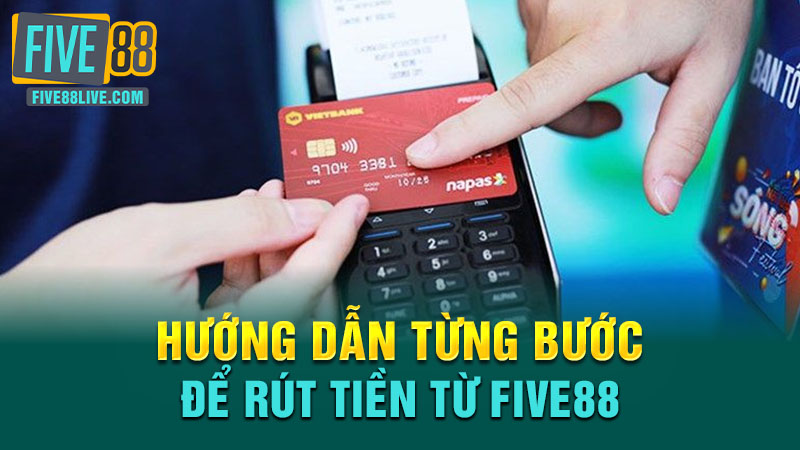 rút tiền Five88